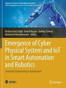 Emergence of Cyber Physical System and Iot in Smart Automation and Robotics: Computer Engineering in Automation