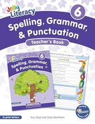 Spelling, Grammar, & Punctuation Teacher's Book 6: In Print Letters