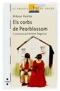 Els corbs de Pearblossom (Barco de Vapor Blanca) (en Catalán)