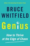 Genius: How to Thrive at the Edge of Chaos