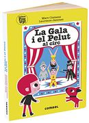 La Gala i el Pelut al Circ (en Catalán)