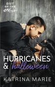 Hurricanes & Halloween (Out of the Ashes) (en Inglés)
