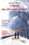 Martes con mi Viejo Profesor - Albom Mitch - Oceano
