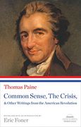Common Sense, the Crisis, & Other Writings From the American Revolution: (Library of America Paperback Classic) (Library of America Paperback Classics) (en Inglés)