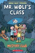 Mystery Club (Mr. Wolf's Class #2) 
