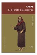 Amos, el Profeta Dels Pobres