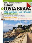 Costa Brava: Girona (Guia & Mapa)