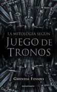 La Mitología Según Juego de Tronos