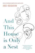 And This House is Only a Nest (en Inglés)