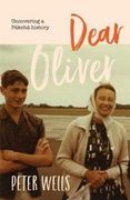 Dear Oliver: Uncovering a Pakeha History (en Inglés)