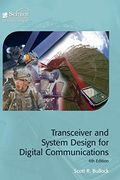 Transceiver and System Design for Digital Communications (Materials, Circuits and Devices) (en Inglés)