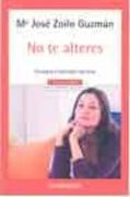 Ayd79. No Te Alteres. Consigue El Bienestar Personal