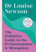 The Definitive Guide to the Perimenopause and Menopause (en Inglés)
