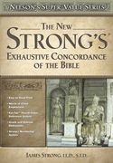 the new strong´s exhaustive concordance (en Inglés)