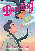 Bonding: A Love Story About People and Their Parasites (Bonding, 1) (en Inglés)
