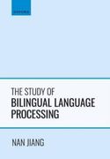 The Study of Bilingual Language Processing 