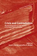 Crisis and Contradiction: Marxist Perspectives on Latin America in the Global Political Economy (en Inglés)