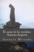El cantar de los morfales: Anatema despierta