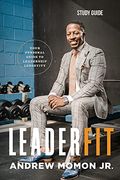 Leaderfit - Study Guide: Your Personal Guide to Leadership Longevity (en Inglés)