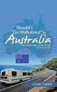 Should I "Go Walkabout" in Australia: A Motorhome Adventure