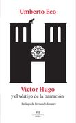 Victor Hugo y el Vértigo de la Narración