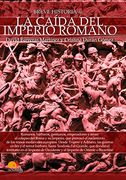 Breve historia de la caída del Imperio romano