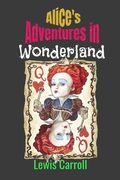 Alice's Adventures in Wonderland (en Inglés)