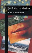 Cuatro Nocturnos (spanish Edition)