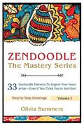 Zendoodle: 33 Zendoodle Patterns to Inspire Your Inner Artist--Even if You Think You're Not One (en Inglés)