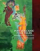 Post-Volcanic Folk Tales (en Inglés)