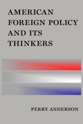 American Foreign Policy and Its Thinkers (en Inglés)