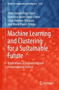 Machine Learning and Clustering for a Sustainable Future. Applications in Engineering and Environmental Science