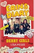 Erin'S Diary: An Official Derry Girls Book (en Inglés)