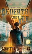 Beneath the Veil (en Inglés)