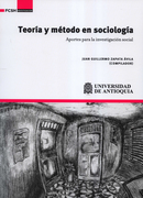 TEORIA Y METODO EN SOCIOLOGIA APORTES PARA LA INVESTIGACION SOCIAL