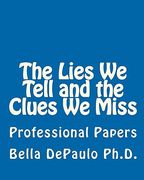 the lies we tell and the clues we miss (en Inglés)