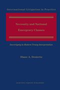 Necessity and National Emergency Clauses: Sovereignty in Modern Treaty Interpretation (en Inglés)