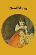 Thankful Rest (en Inglés)