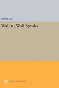 Wall to Wall Speaks (Princeton Legacy Library) (en Inglés)