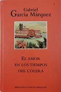 El Amor en los Tiempos del Cólera