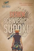 Extrem schwieriger Sudoku 200+ schwierige Sudoku-Rätsel (en Alemán)