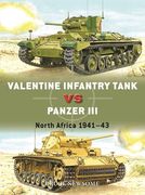 Valentine Infantry Tank Vs Panzer III: North Africa 1941-43 (en Inglés)