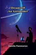 Dreams of an Astronomer (en Inglés)