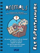 Els Supertafaners. Animals (Vox - Infantil / Juvenil - Català - A Partir De 5/6 Anys - Els Supertafaners) (en Catalán)