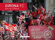Girona Fc. Camí Cap A Primera (Base Esport)