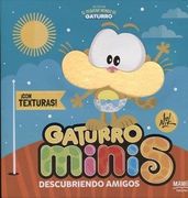 Gaturro Minis: Descubriendo Amigos