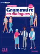 Nouvelle grammaire en dialogues: Niveau avanc. Livre avec corrigs et audio en ligne (en Alemán,Francés)