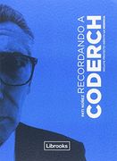 Recordando A Coderch