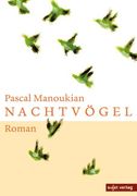 Nachtvgel: Roman (en Alemán)