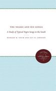 The Negro and His Songs: A Study of Typical Negro Songs in the South (en Inglés)